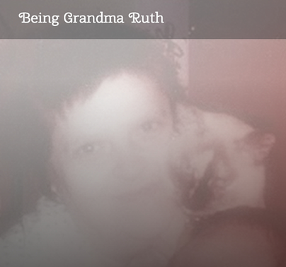 Being Grandma Ruth